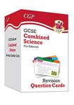 GCSE Combined Science Edexcel Revision Question Cards: All-in-one Biology, Chemistry & Physics: for the 2025 and 2026 exams (CGP Edexcel GCSE Combined Science)