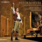 Peter Mattei: Great Baritone Arias