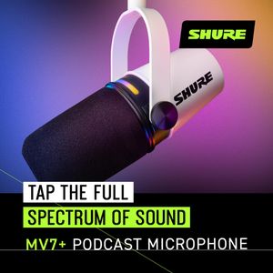 Shure MV7+ Podcast Microphone – White USB/XLR Dynamic Mic