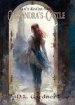 Cassandra's Castle (Ian's Realm Saga)