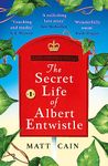 The Secret Life of Albert Entwistle: the most heartwarming and uplifting love story of the year