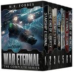 War Eternal: The Complete Series (Books 1-7) (M.R. Forbes Box Sets)