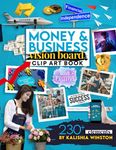 Money and Business Vision Board Clip Art Book: Achieve Financial Success with an Inspiring Collection of 230+ Images, Words & Affirmations