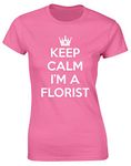 Hippowarehouse Keep Calm I'm a Florist Womens Fitted Short Sleeve t-Shirt (Specific Size Guide in Description) Pink