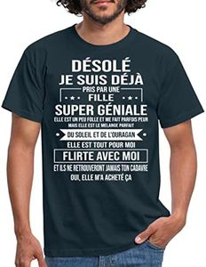 Spreadshirt Désolé Je suis Déjà Pris par Une Fille Super Géniale Humour T-Shirt Homme, 4XL, Marine