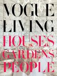 Vogue Living: Houses, Gardens, People (Vogue Lifestyle)