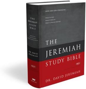 Jeremiah Study Bible-NKJV: What it Says. What it Means. What it Means for You.