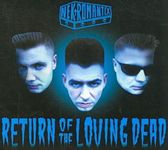 Return Of The Loving Dead