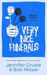 Very Nice Funerals (Rocky Start Book 2)