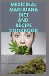 MEDICINAL MARIJUANA DIET AND RECIPE