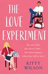 The Love Experiment: A heartfelt romance that will make you laugh and cry!