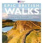 Epic British Walks: Fabulous Long-Distance Trails Across England, Scotland and Wales | Ordnance Survey | Pathfinder Walking Guides | Best British Walks | Nature | Hiking | Walks | Adventure