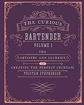 The Curious Bartender: The artistry