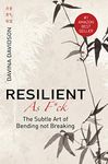 Resilient As Fuck: The Subtle Art of Bending Not Breaking