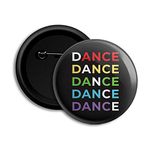 Dance - Round Button Badge - Dot Badges - 58mm