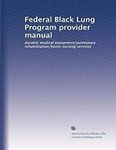 Federal Black Lung Program provider