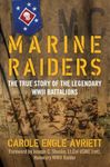 Marine Raiders: The True Story of t