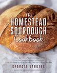 The Homestead Sourdough Cookbook