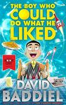 The Boy Who Could Do What He Liked: A hilarious and touching story for children ages 9 and up, from the Sunday Times bestselling author of The Parent Agency