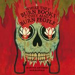 Where They Burn Books, They Also Burn People: Hispanic American Heritage Stories