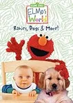 Elmo's World - Babies, Dogs & More