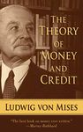 The Theory of Money and Credit