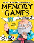 Memory Games For Seniors: 111 Easy Activities and Relaxing Logic Puzzles for Adults and Elderly, Large Print Book with Exciting and Funny Brain Exercises to Increase Cognitive Abilities (Activity Book For Seniors With Dementia, Parkinson’s, Stroke)