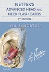 Netter's Advanced Head and Neck Flash Cards: Netter's Advanced Head and Neck Flash Cards E-Book (Netter Basic Science)