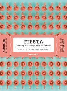 Fiesta - Branding and Identity design for festivals