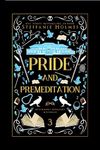 Pride and Premeditation: A bookish cozy fantasy with spice (Nevermore Bookshop Mysteries Book 3)