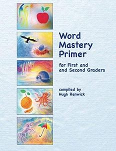 Word Mastery Primer: For First and Second Graders