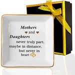 Gifts for Mom from Daughter, Daughter to Mother Gift, Jewelry Tray Ring Dish, Mother of Bride Gifts for Mother’s Day Christmas Thanksgiving Valentine Birthday (Mothers and Daughters Never Truly Apart)