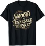 Smooth As Tennessee Whiskey Country T-Shirt