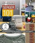 Serger 101: From Setting Up & Using
