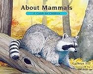 About Mammals: A Guide for Children (About. . . Book 2)