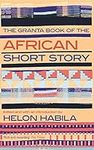 The Granta Book of the African Shor