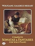 Complete Sonatas and Fantasies for Solo Piano (Dover Classical Piano Music)