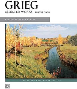 Grieg -- Selected Works for the Piano (Alfred Masterwork Edition)