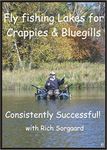 Fly Fishing Lakes for Crappies and Bluegills