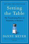 Setting the Table: The Transforming Power of Hospitality in Business