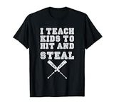 I Teach Kids to Hit and Steal - Bas
