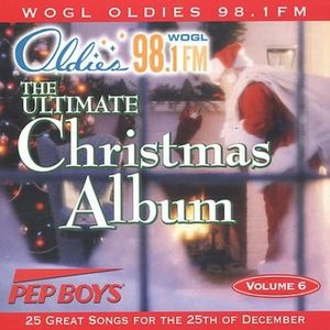 Wogl Oldies 98.1Fm - Ultimate Christmas Album Vol.6