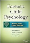 Forensic Child Psychology: Working 