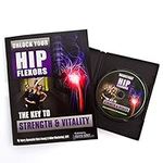 Unlock Your Hip Flexors, Physical Therapy Exercise Program, DVD & Manual to Enhance Your Strenght Training, Reduce Pain