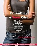 Parenting a Teen Girl: A Crash Cour