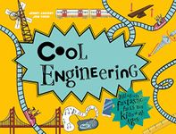 Cool Engineering: Filled with fantastic facts for kids of all ages: 1