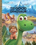 The Good Dinosaur (Big Golden Books)