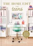 The Home Edit for Teens: How to Edi