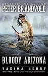Bloody Arizona: A Western Fiction C