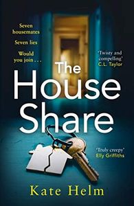 The House Share: The locked in thriller that will keep you guessing . . .